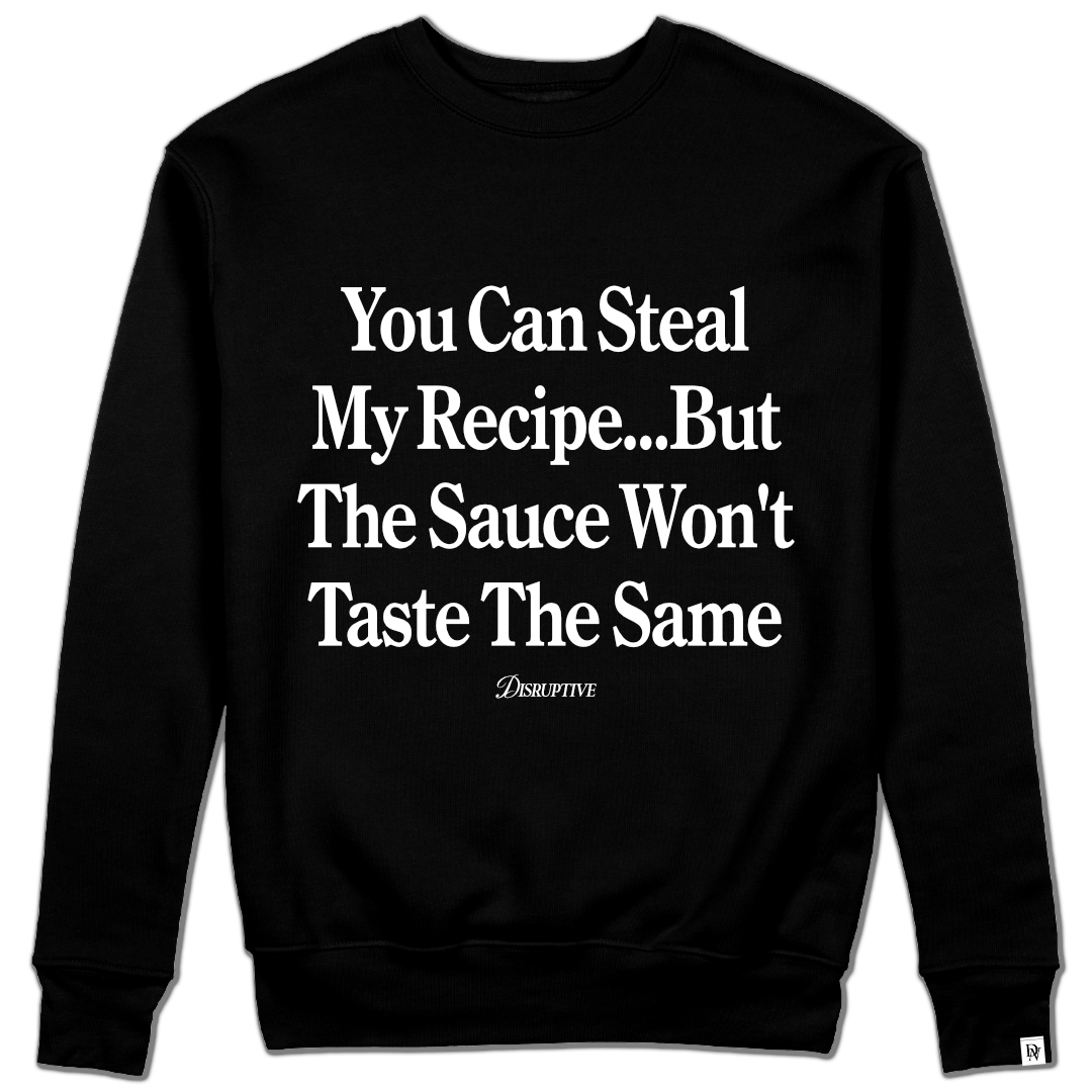 Disruptive "Steal My Sauce" Crewneck-Black/White
