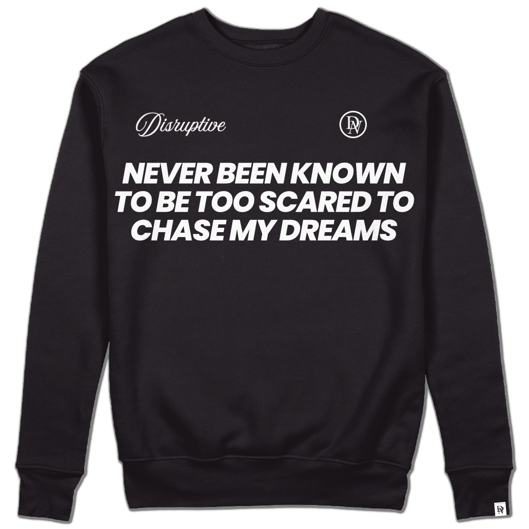 Disruptive "Never Too Scared" Crewneck–Black