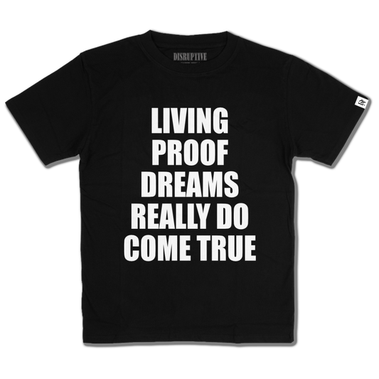 Disruptive "LIVING Proof" Black Tee-White